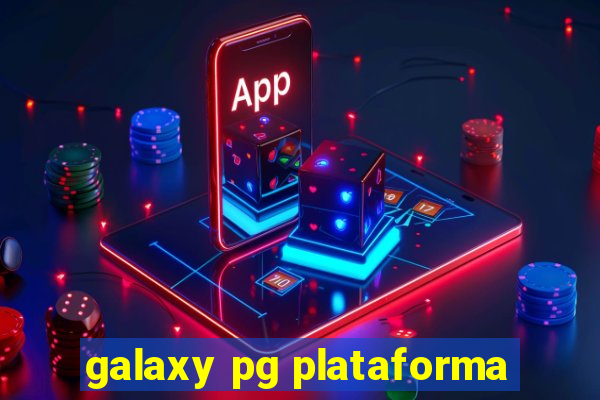 galaxy pg plataforma